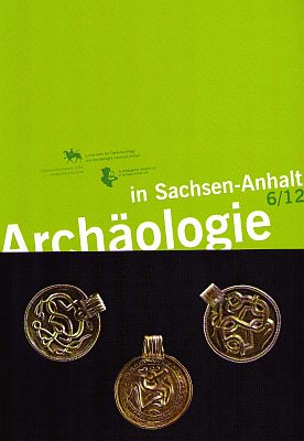 Titel Archäologie in Sachsen-Anhalt Neue Folge Heft 6, 2012